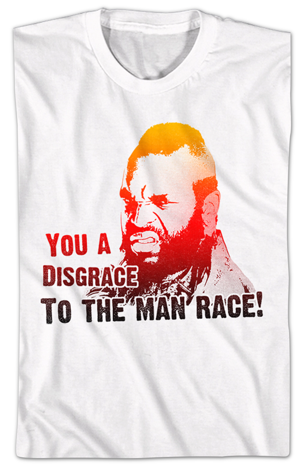 Disgrace To The Man Race Mr. T Shirt Hoodie, Sweatshirt | CiraTrend.com (Image 2)