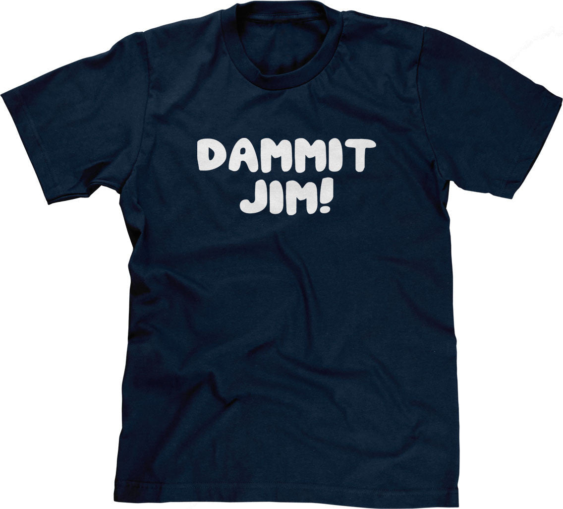 Dammit Jim T-Shirt Hoodie, Sweatshirt | CiraTrend.com (Image 1)
