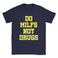 Do Milfs T-Shirt Hoodie, Sweatshirt | CiraTrend.com (Image 1)