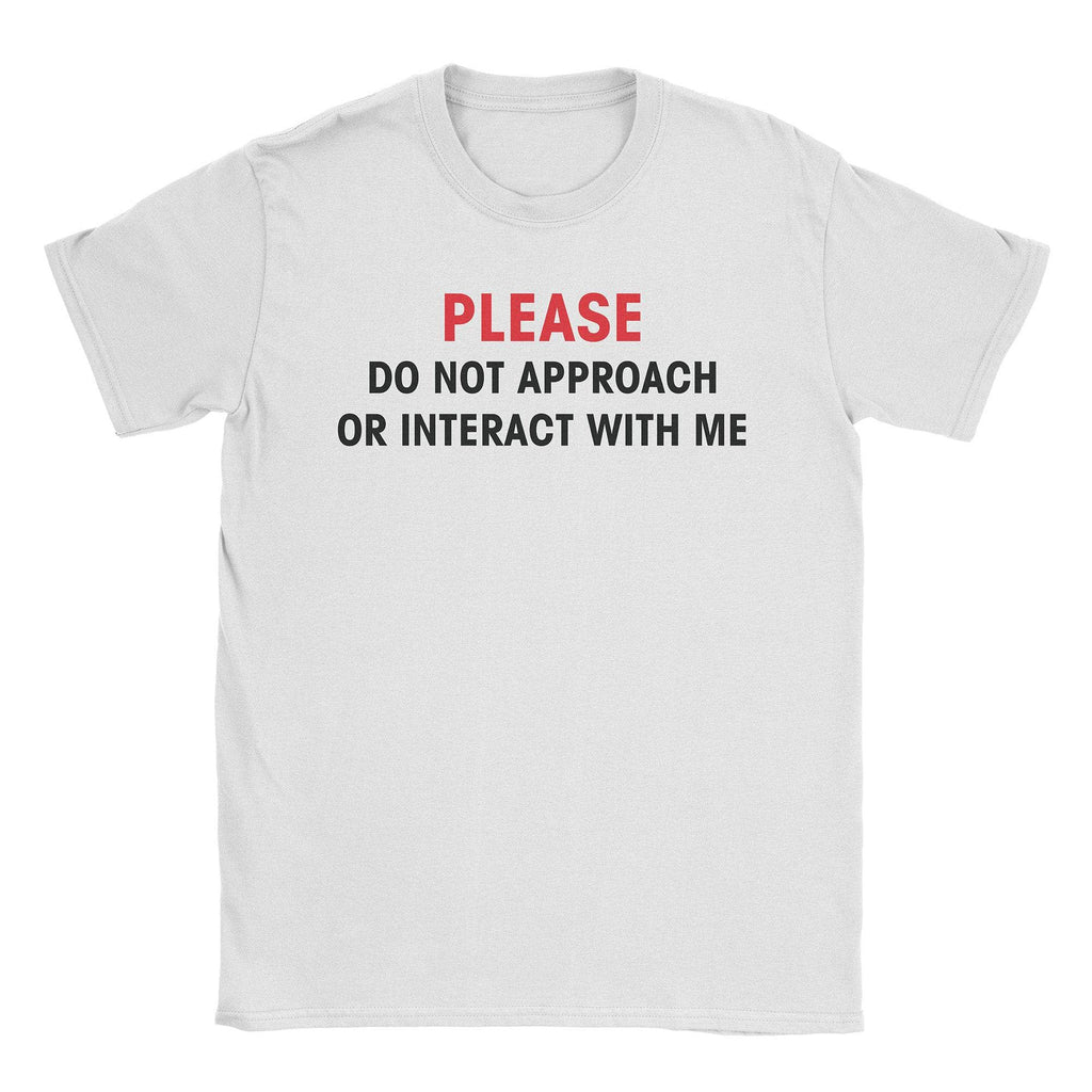 Don't Approach T-Shirt Hoodie, Sweatshirt | CiraTrend.com (Image 1)