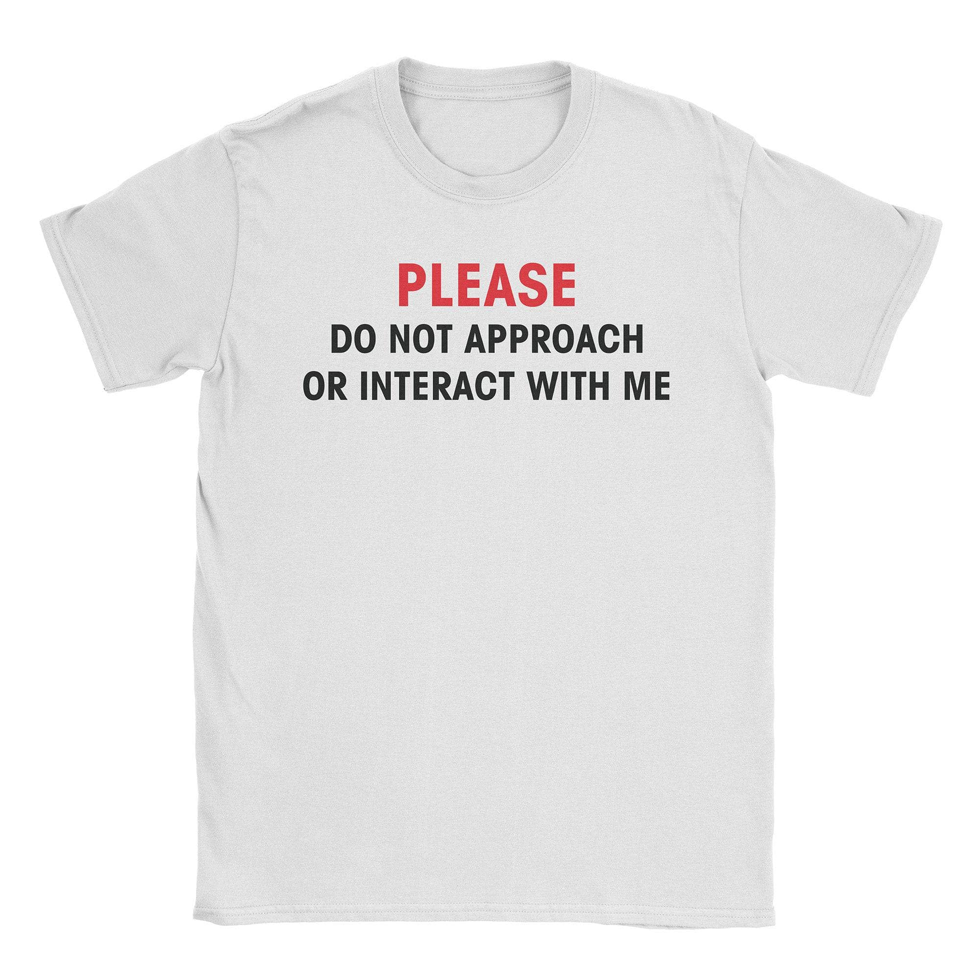 Don't Approach T-Shirt Hoodie, Sweatshirt | CiraTrend.com (Image 1)