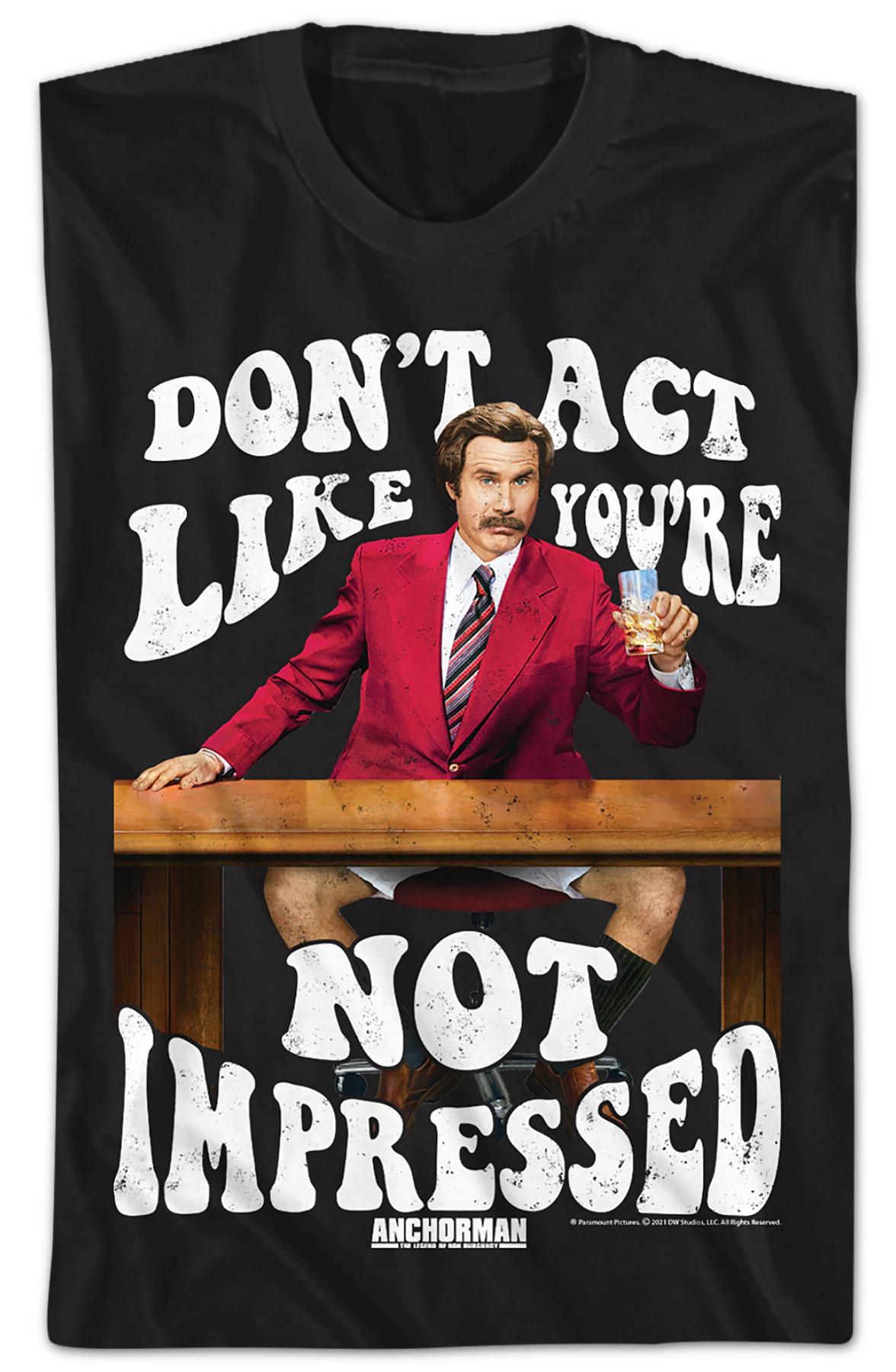 Don't Act Like You're Not Impressed Anchorman T-Shirt Hoodie, Sweatshirt | CiraTrend.com (Image 2)
