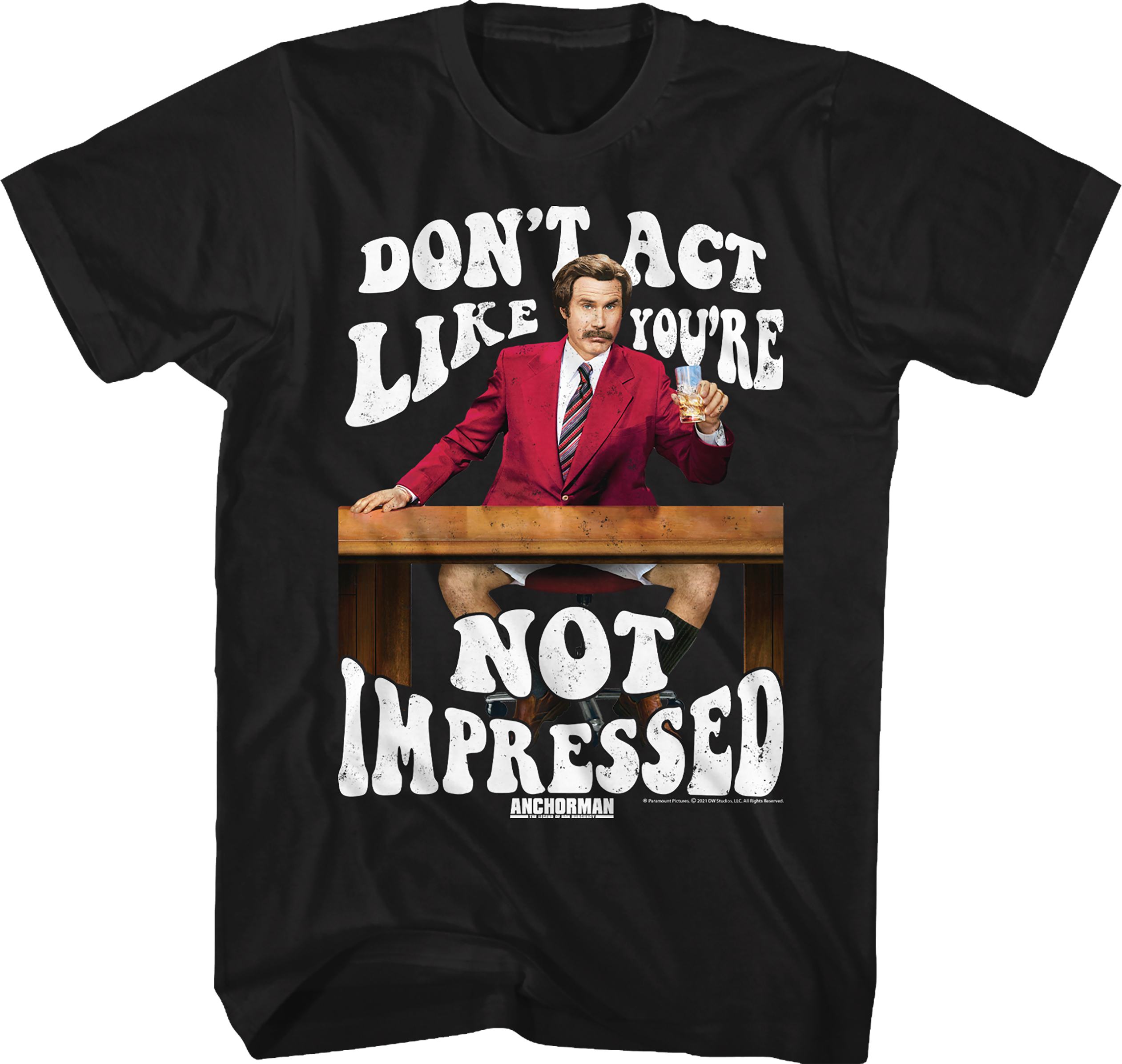 Don't Act Like You're Not Impressed Anchorman T-Shirt Hoodie, Sweatshirt | CiraTrend.com (Image 1)