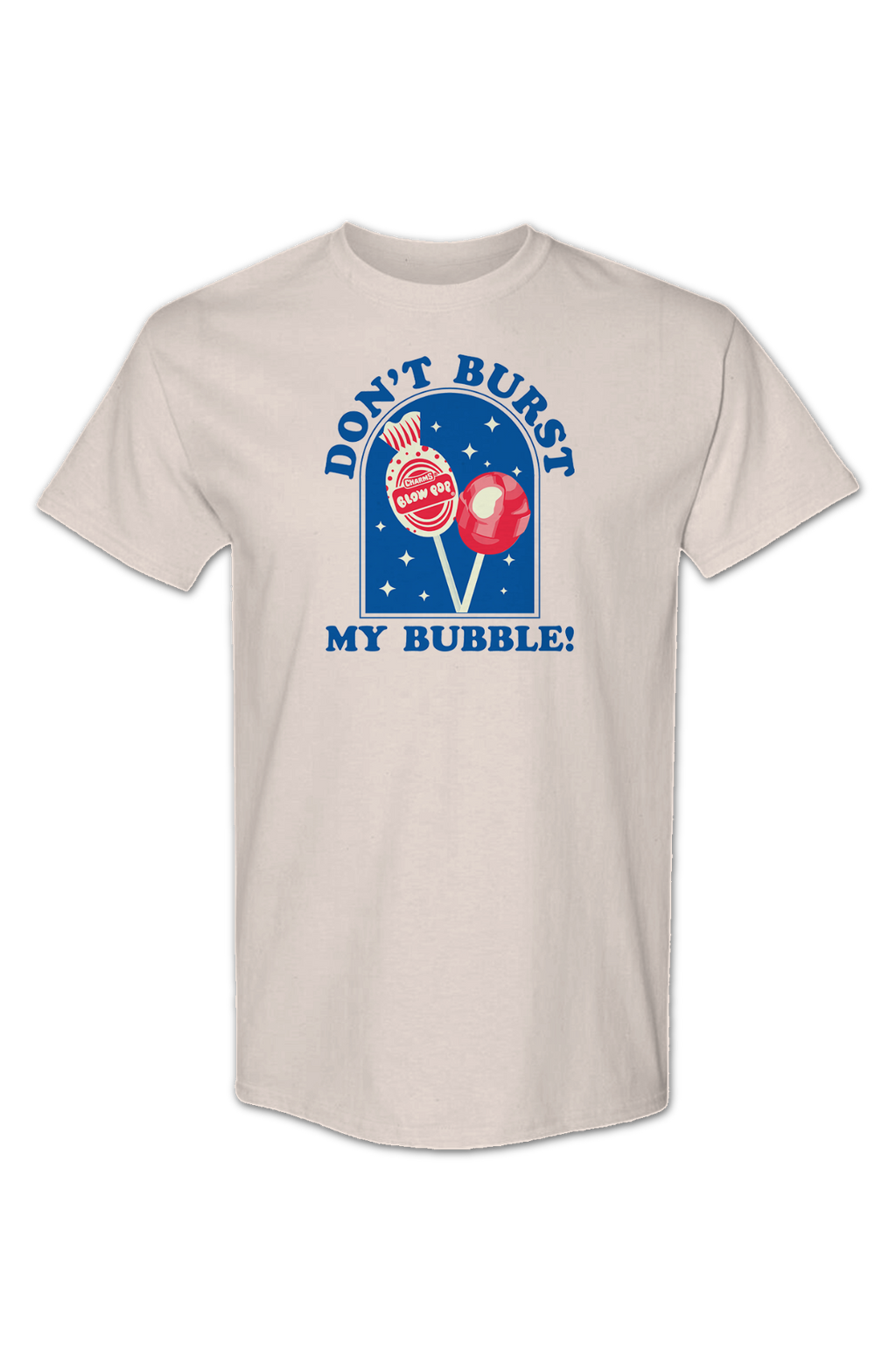 Don't Burst My Bubble Blow Pop T-Shirt Hoodie, Sweatshirt | CiraTrend.com (Image 2)