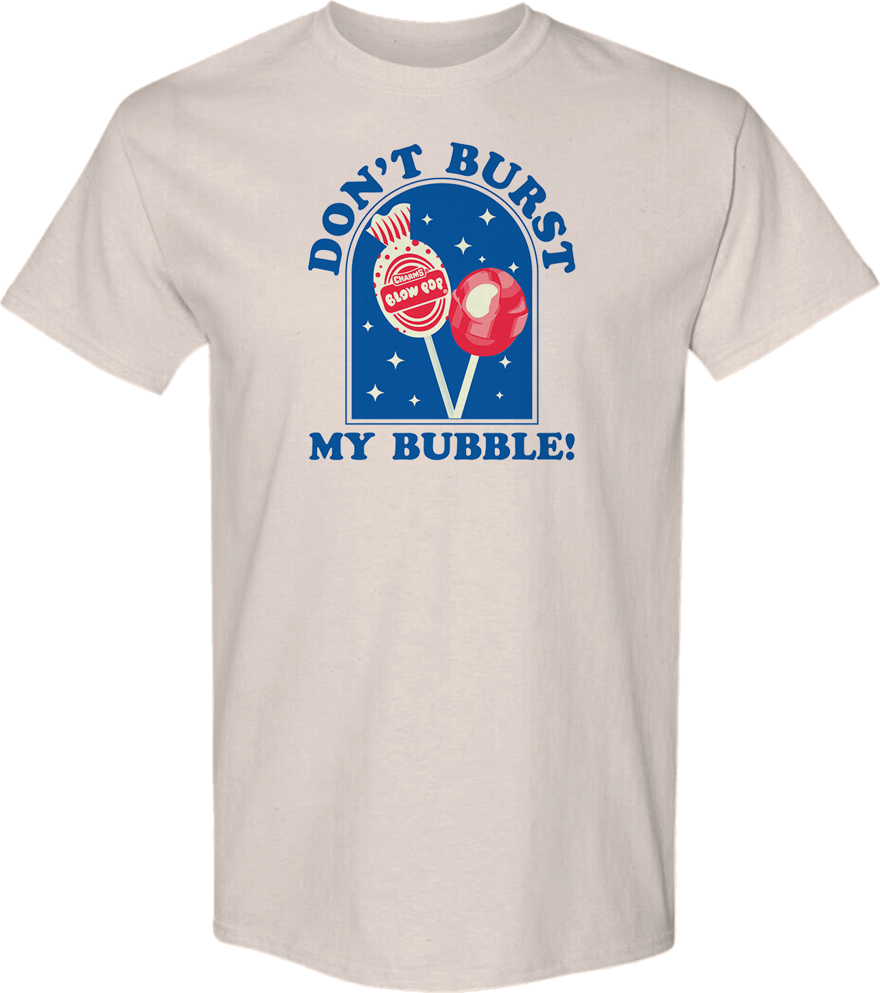 Don't Burst My Bubble Blow Pop T-Shirt Hoodie, Sweatshirt | CiraTrend.com (Image 1)
