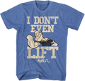 Don't Even Lift Popeye T-Shirt Hoodie, Sweatshirt | CiraTrend.com (Image 1)