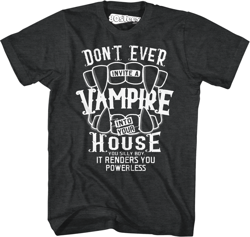 Don't Ever Invite A Vampire Into Your House Lost Boys T-Shirt Hoodie, Sweatshirt | CiraTrend.com (Image 1)