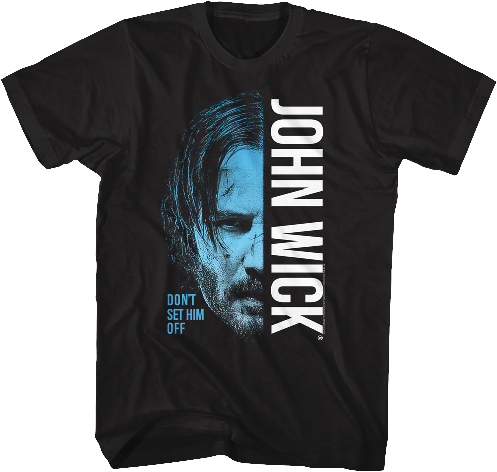 Don't Set Him Off Half Face John Wick T-Shirt Hoodie, Sweatshirt | CiraTrend.com (Image 1)