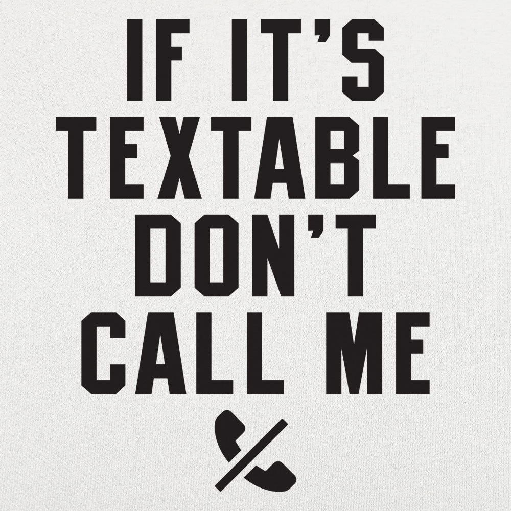 Don't Call Me