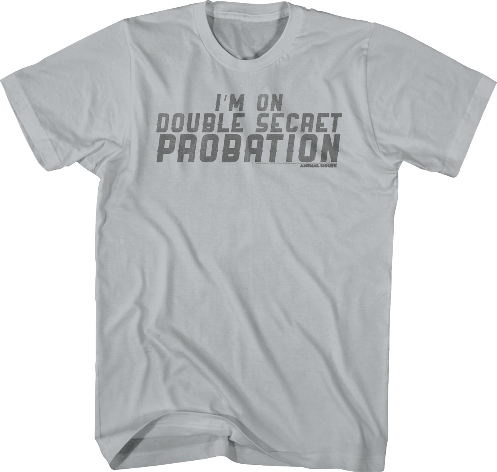Double Secret Probation Animal House T-Shirt Hoodie, Sweatshirt | CiraTrend.com (Image 1)