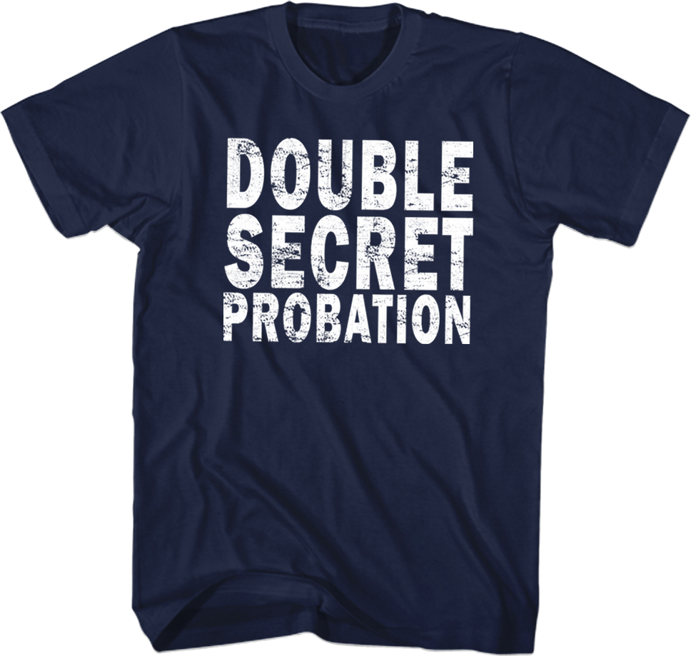 Double Secret Probation Animal House T-Shirt Style001 Hoodie, Sweatshirt | CiraTrend.com (Image 1)