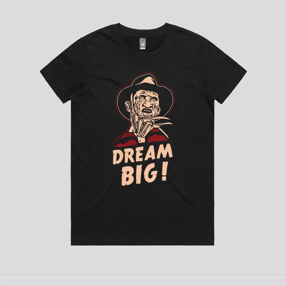 Dream Big Style003 T-Shirts, Hoodie, Sweatshirt