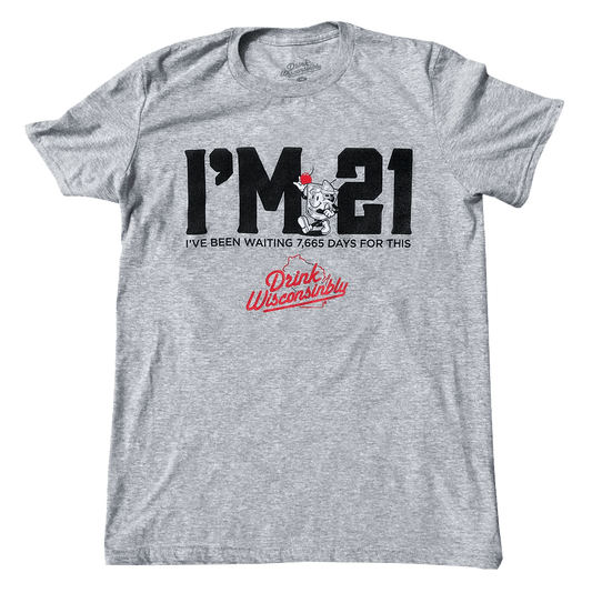 "I'm 21" T-Shirt