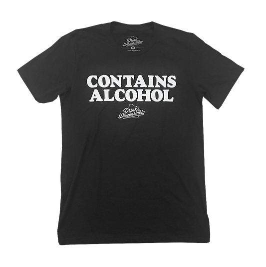 "Contains Alcohol" T-Shirt