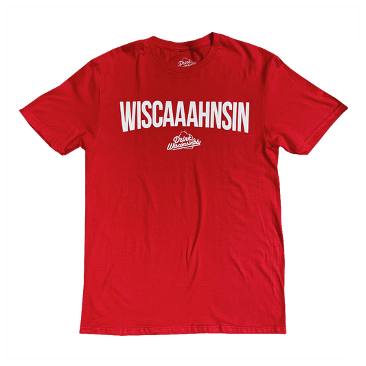 "Wiscaaahnsin" Red T-Shirt