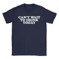 Drink Today T-Shirt Hoodie, Sweatshirt | CiraTrend.com (Image 1)