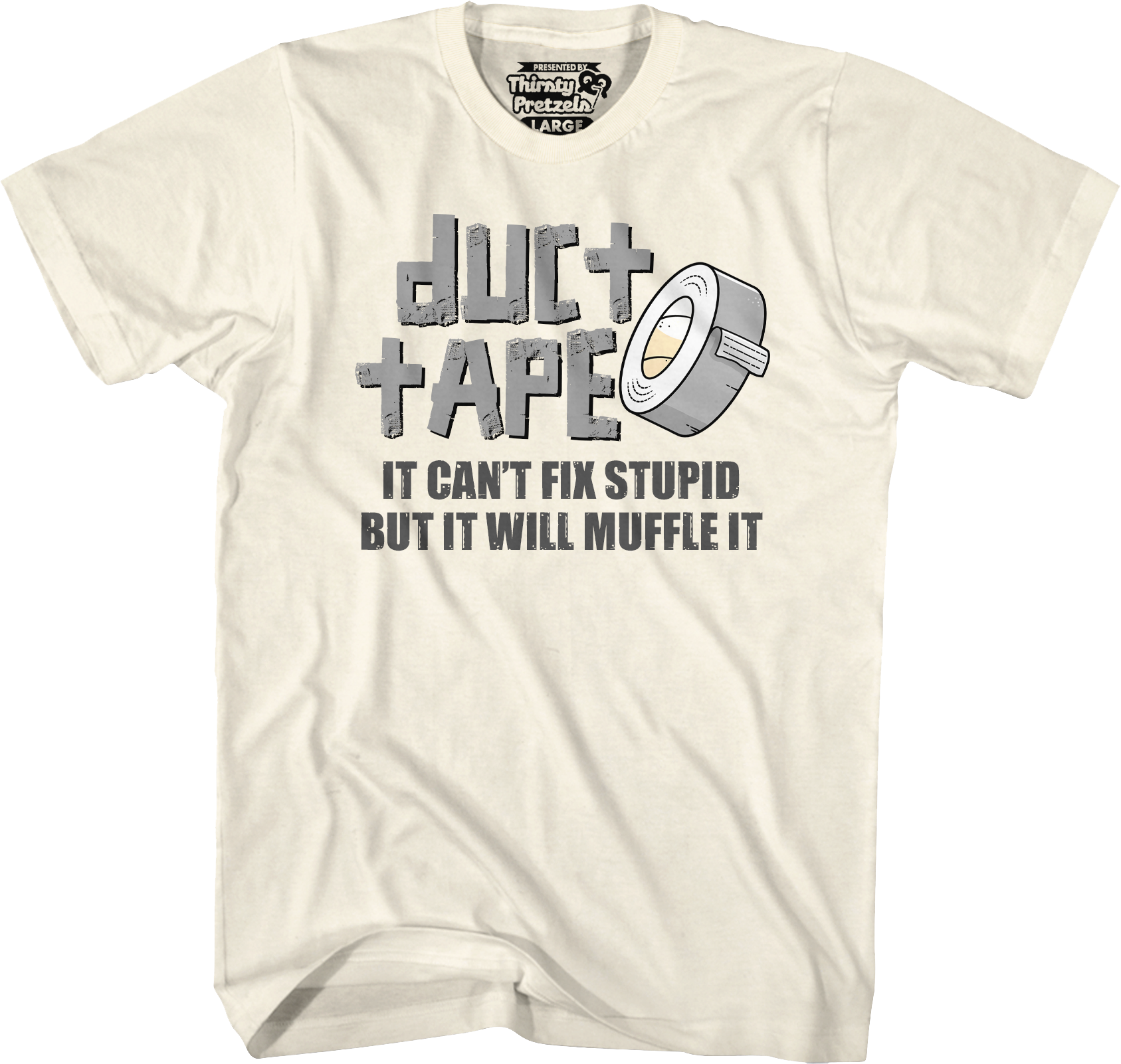 Duct Tape Can't Fix Stupid T-Shirt Hoodie, Sweatshirt | CiraTrend.com (Image 1)