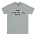 The Dude T-Shirt Hoodie, Sweatshirt | CiraTrend.com (Image 1)