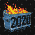 Dumpster Fire 2020 T-Shirts, Hoodie, Sweatshirt