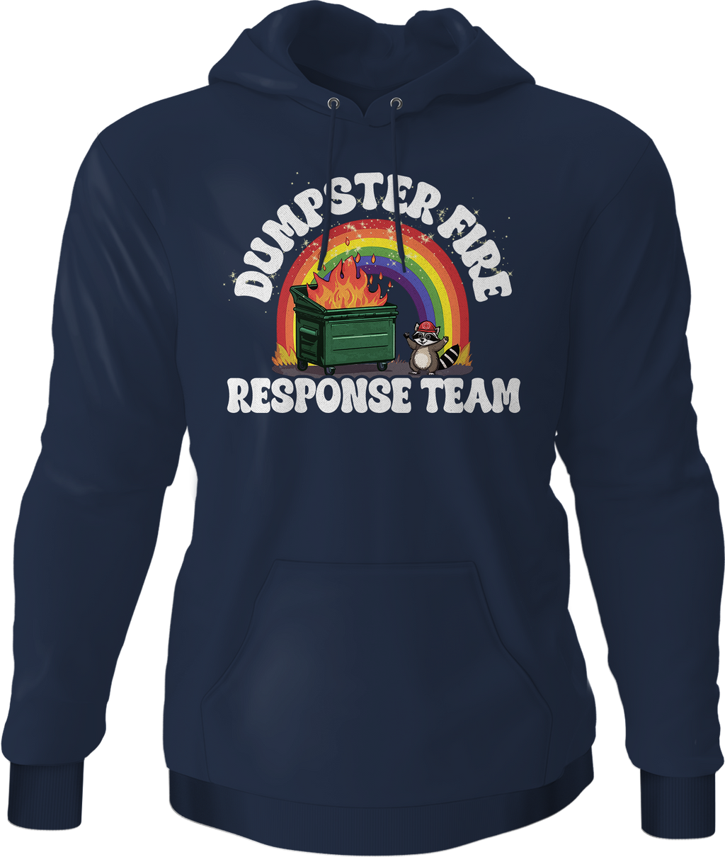 Dumpster Fire Response Team Hoodie T-Shirts, Sweatshirt | CiraTrend.com (Image 5)