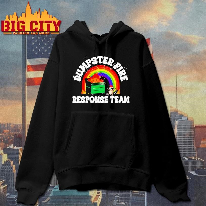 dumpster fire response team shirt