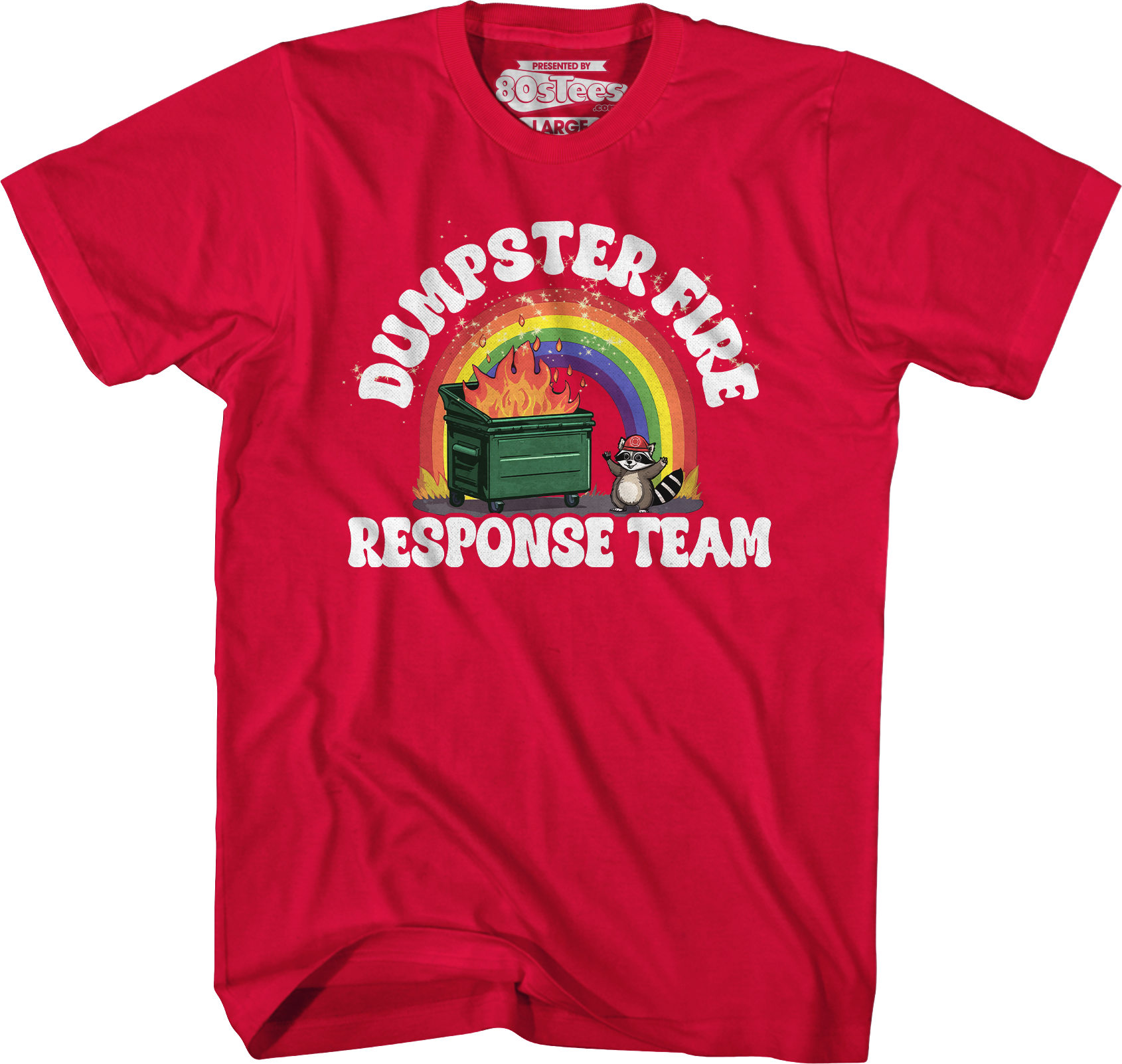 Dumpster Fire Response Team T-Shirts, Hoodie, Sweatshirt