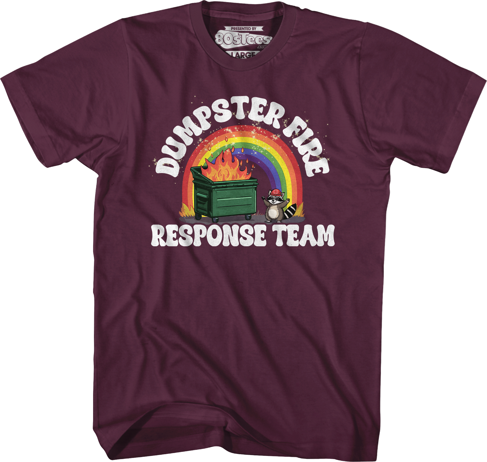 Dumpster Fire Response Team T-Shirts, Hoodie, Sweatshirt