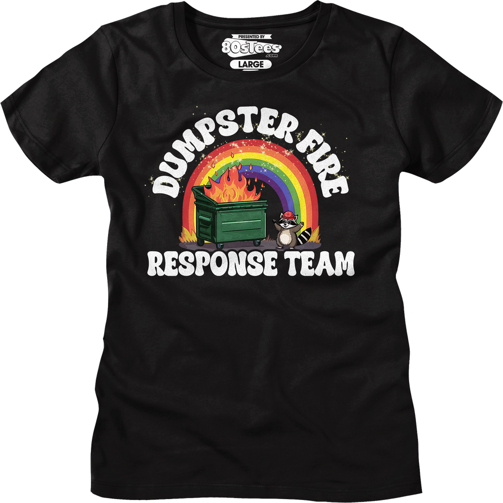 Dumpster Fire Response Team T-Shirts, Hoodie, Sweatshirt