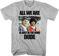 Dust In The Wind Bill and Ted T-Shirt Hoodie, Sweatshirt | CiraTrend.com (Image 1)