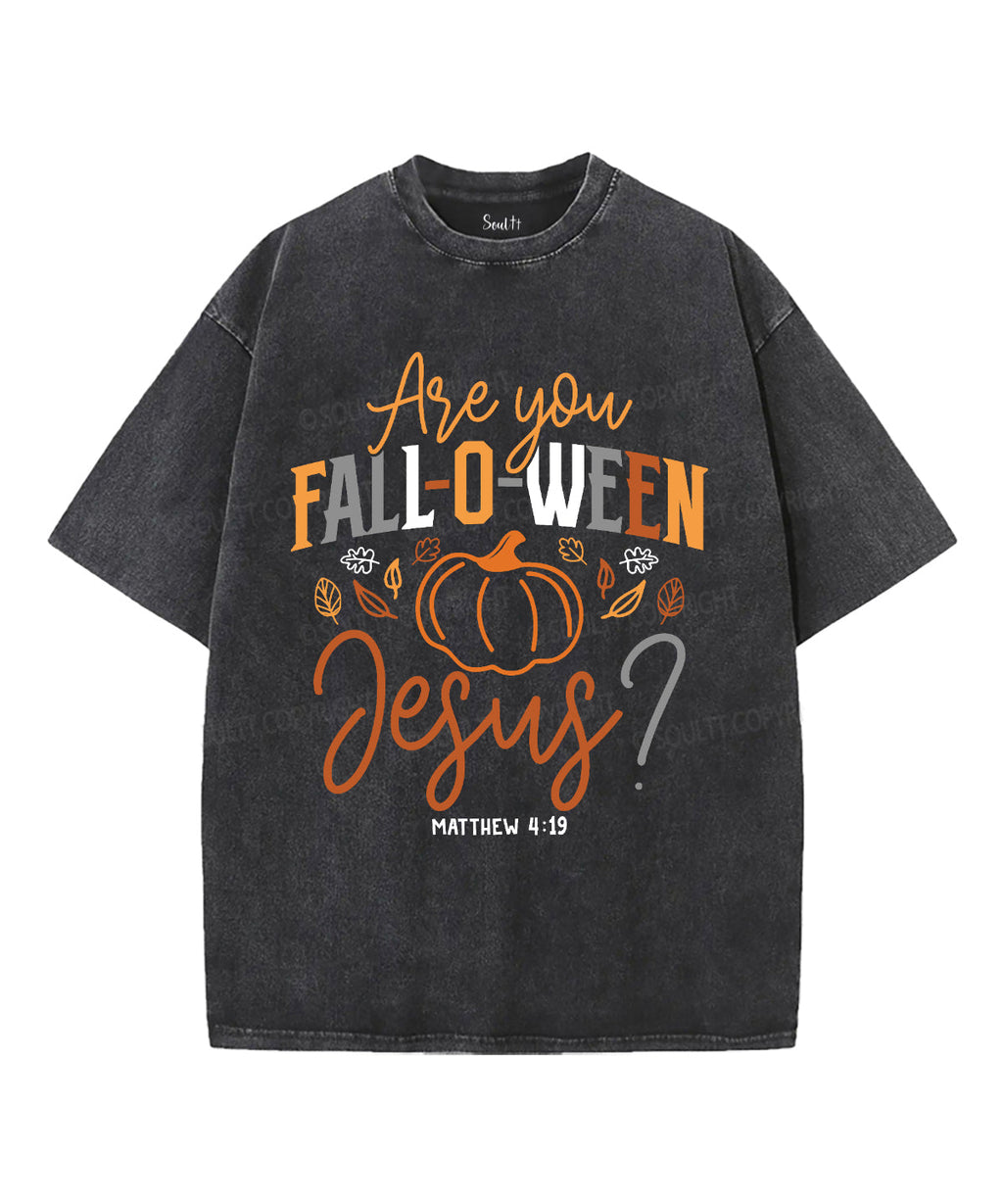 Are You Falloween Jesus Unisex Washed Christian T-shirt Hoodie, Sweatshirt | CiraTrend.com (Image 1)