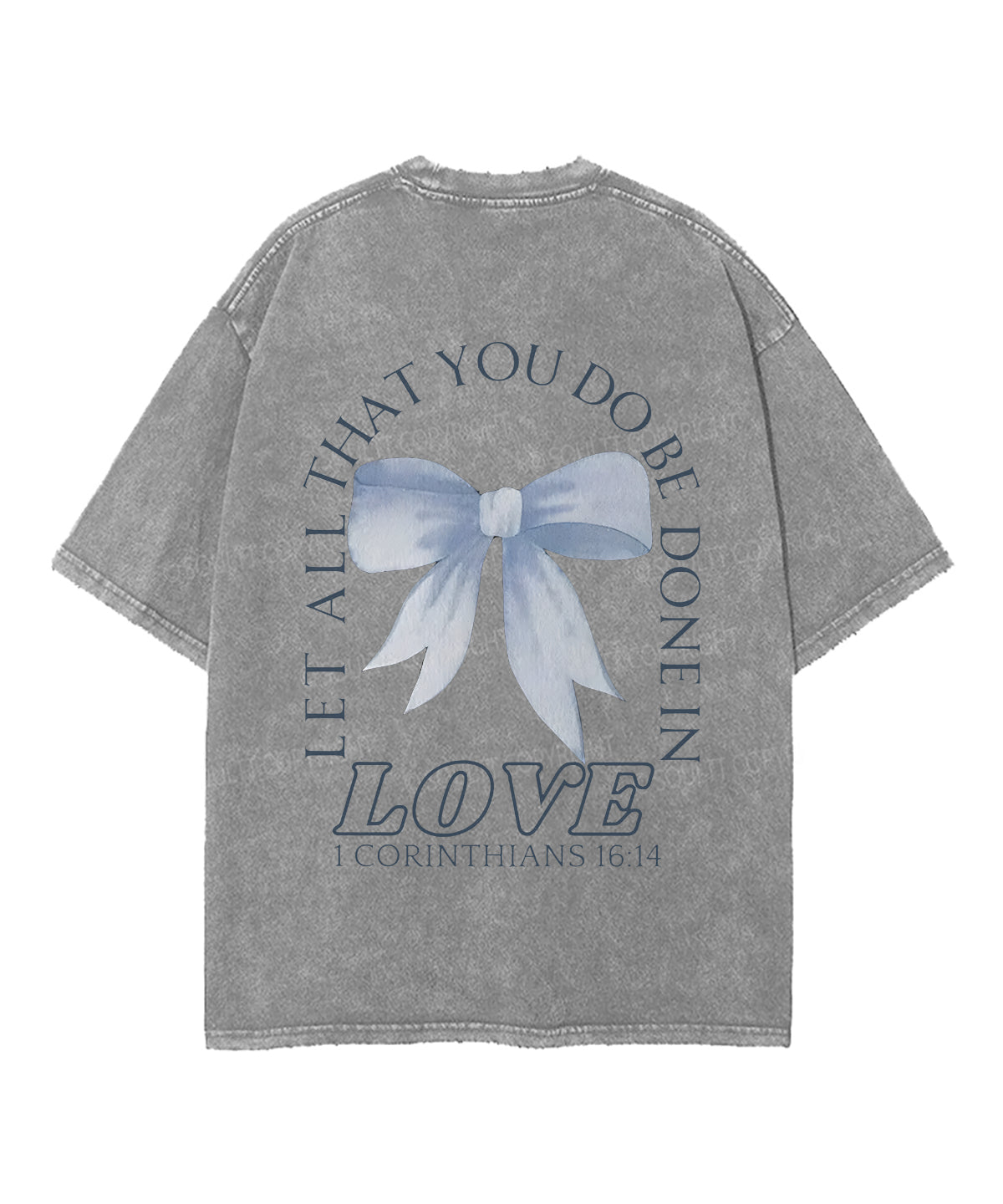 Let All That You Do Double Sided Washed Christian T-Shirts, Hoodie, Sweatshirt