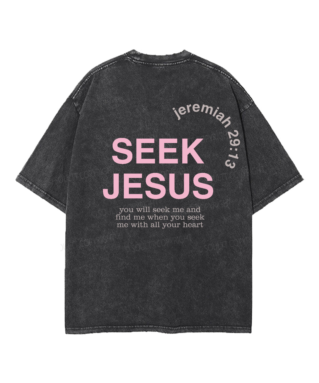 Seek Jesus Double Sided Washed Christian T-shirt Hoodie, Sweatshirt | CiraTrend.com (Image 3)