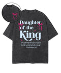 Daughter King Double Sided Washed Christian T-Shirts, Hoodie, Sweatshirt