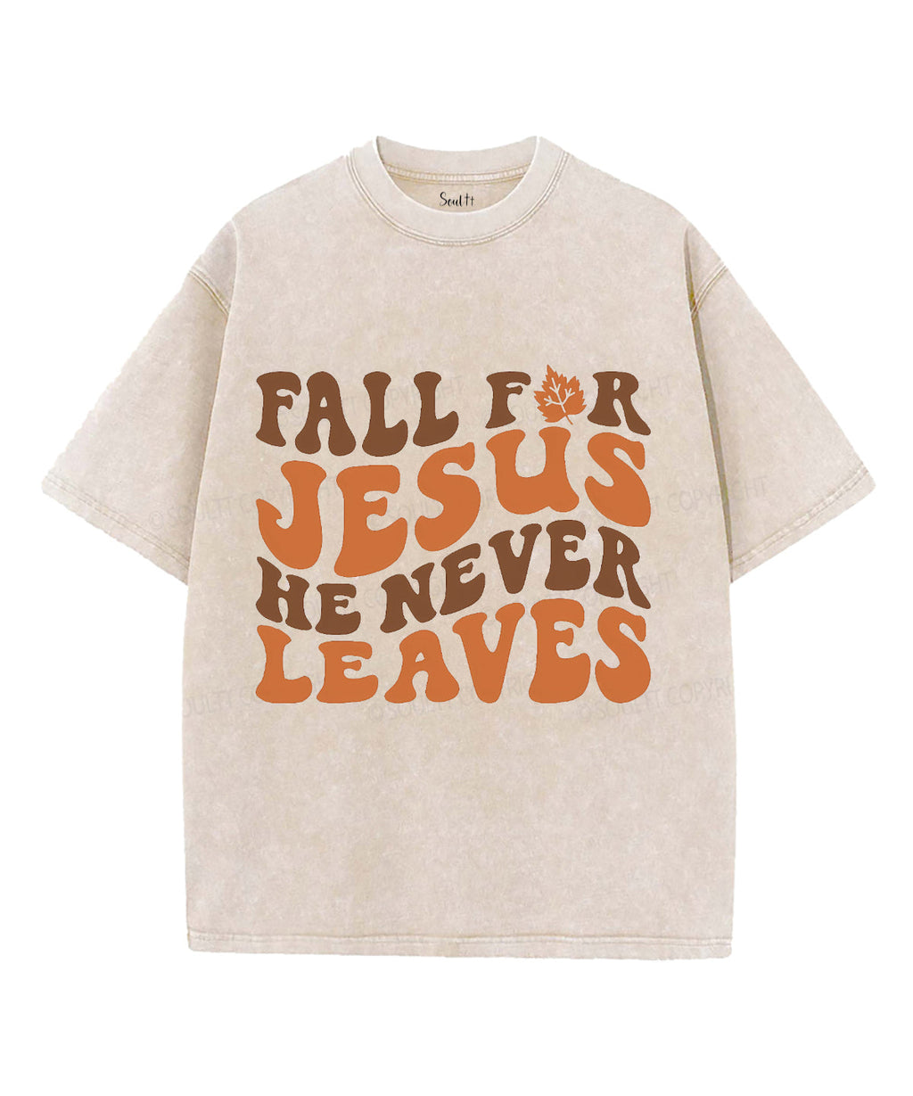 Fall For Jesus He Never Leaves Unisex Washed Christian T-shirt Hoodie, Sweatshirt | CiraTrend.com (Image 1)