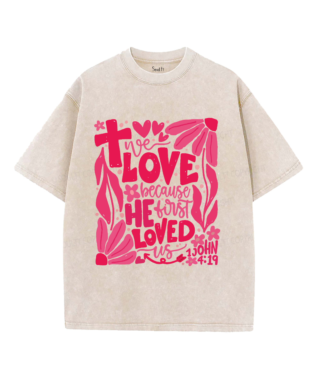 We Love Because He First Loved Us Unisex Washed Christian T-shirt Hoodie, Sweatshirt | CiraTrend.com (Image 1)