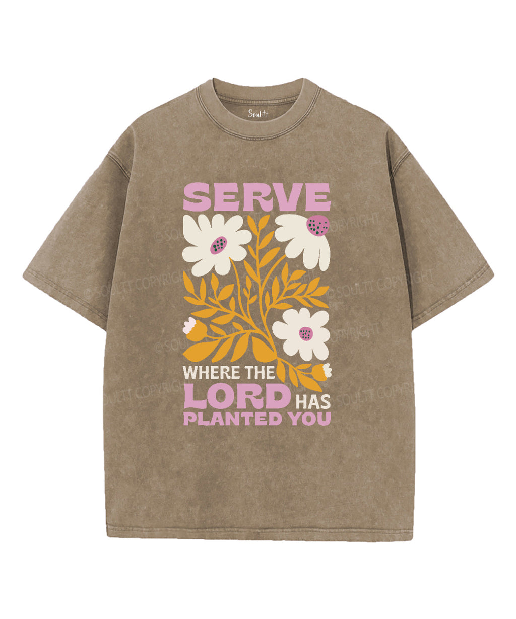 Serve Where The Lord Has Planted You Washed Christian T-shirt Hoodie, Sweatshirt | CiraTrend.com (Image 5)