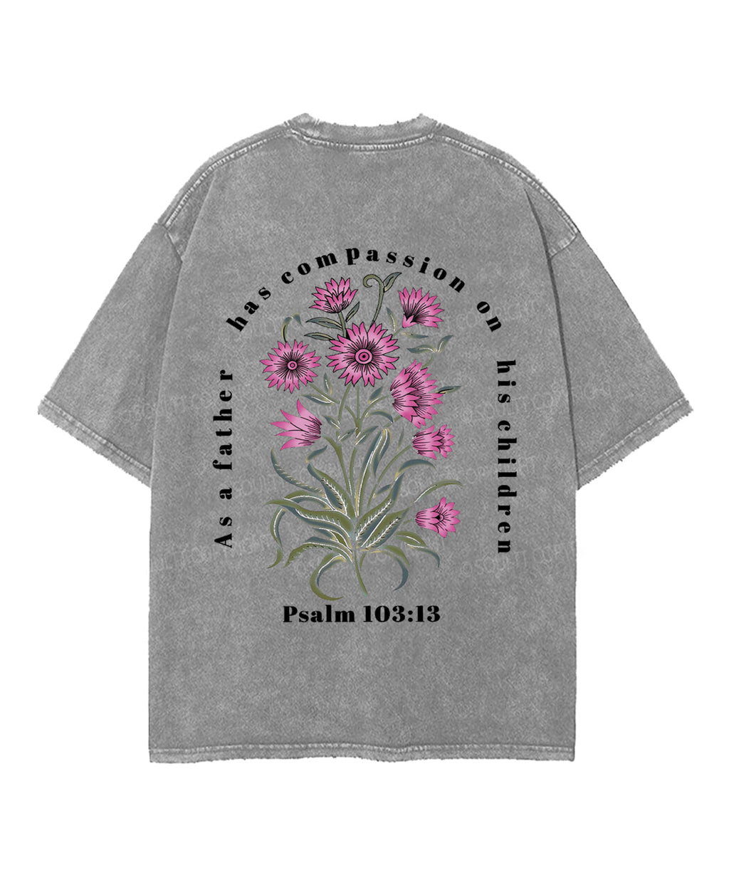 As a Father Has Compassion Double Sided Unisex Washed Christian T-shirt Hoodie, Sweatshirt | CiraTrend.com (Image 5)