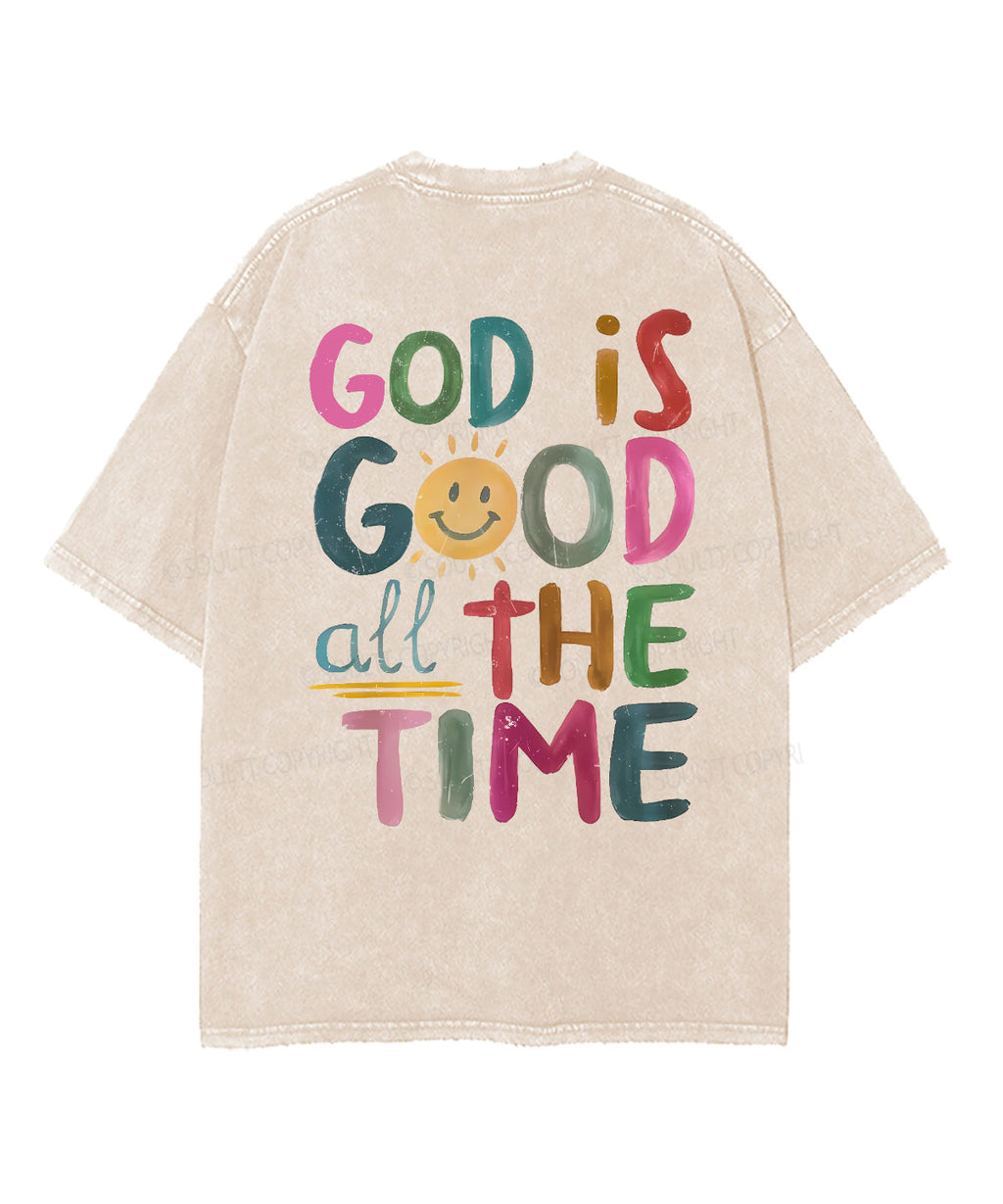 God Is Good All The Time Double Sided Unisex Washed Christian T-shirt Hoodie, Sweatshirt | CiraTrend.com (Image 3)