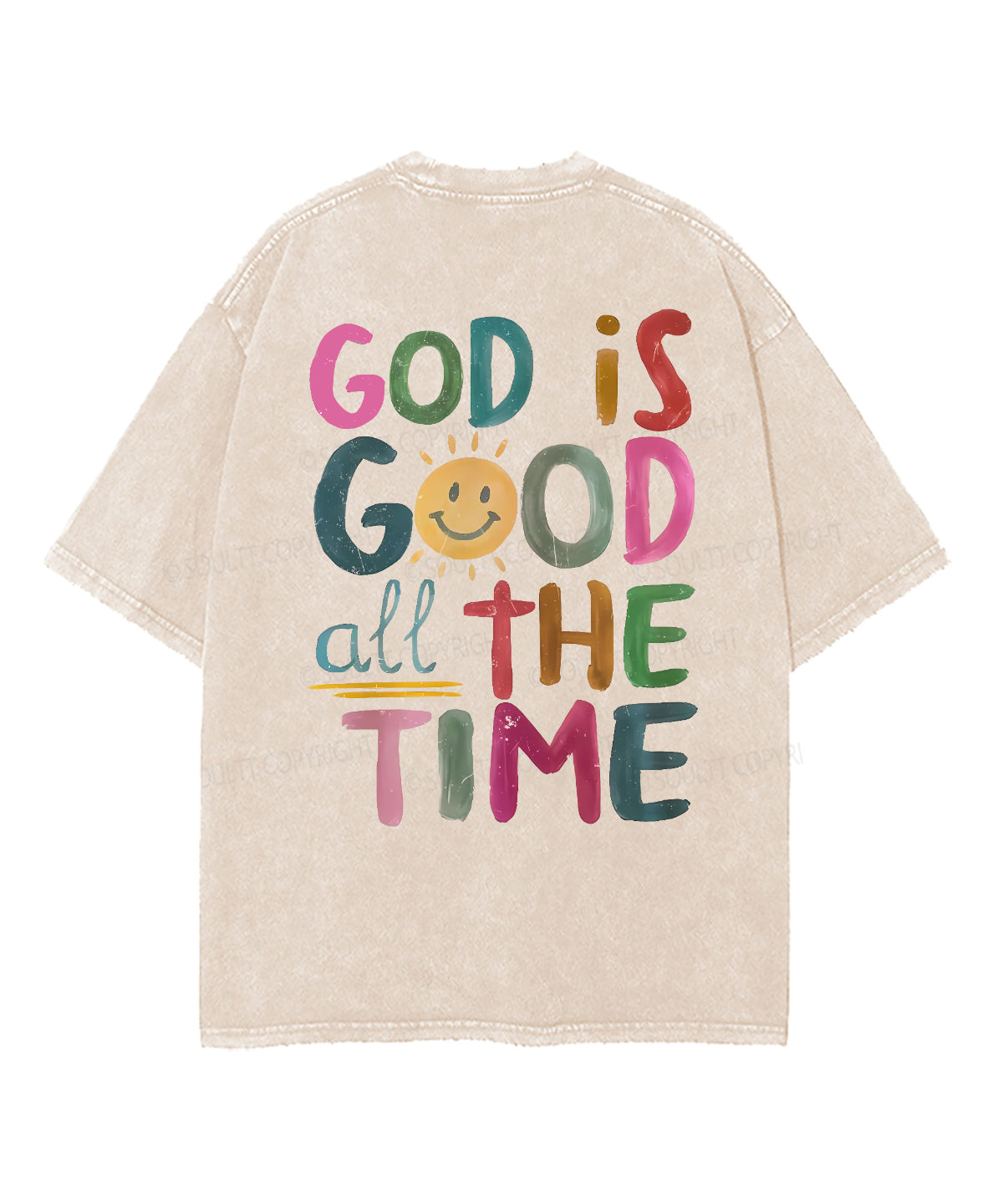 God Is Good All The Time Double Sided Unisex Washed Christian T-shirt Hoodie, Sweatshirt | CiraTrend.com (Image 3)