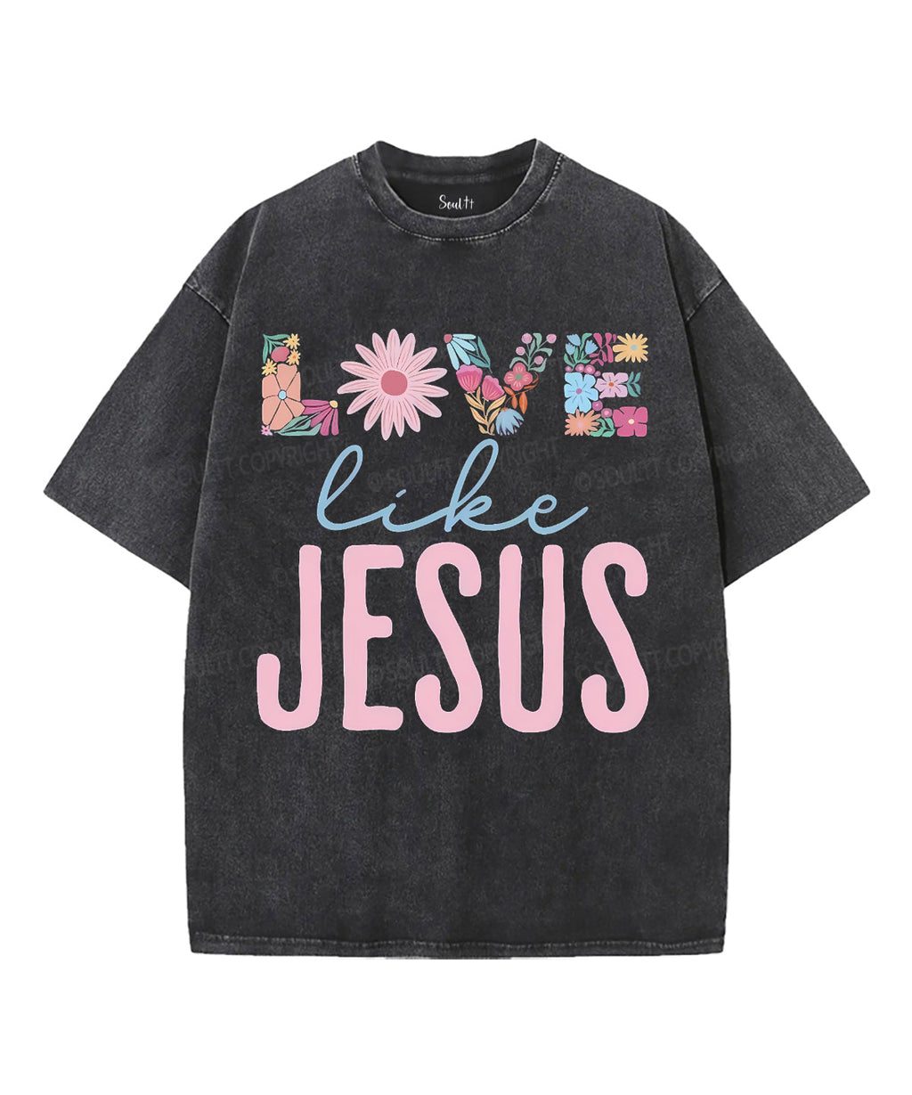 Love Like Jesus Unisex Washed Christian T-shirt Style005 Hoodie, Sweatshirt | CiraTrend.com (Image 1)