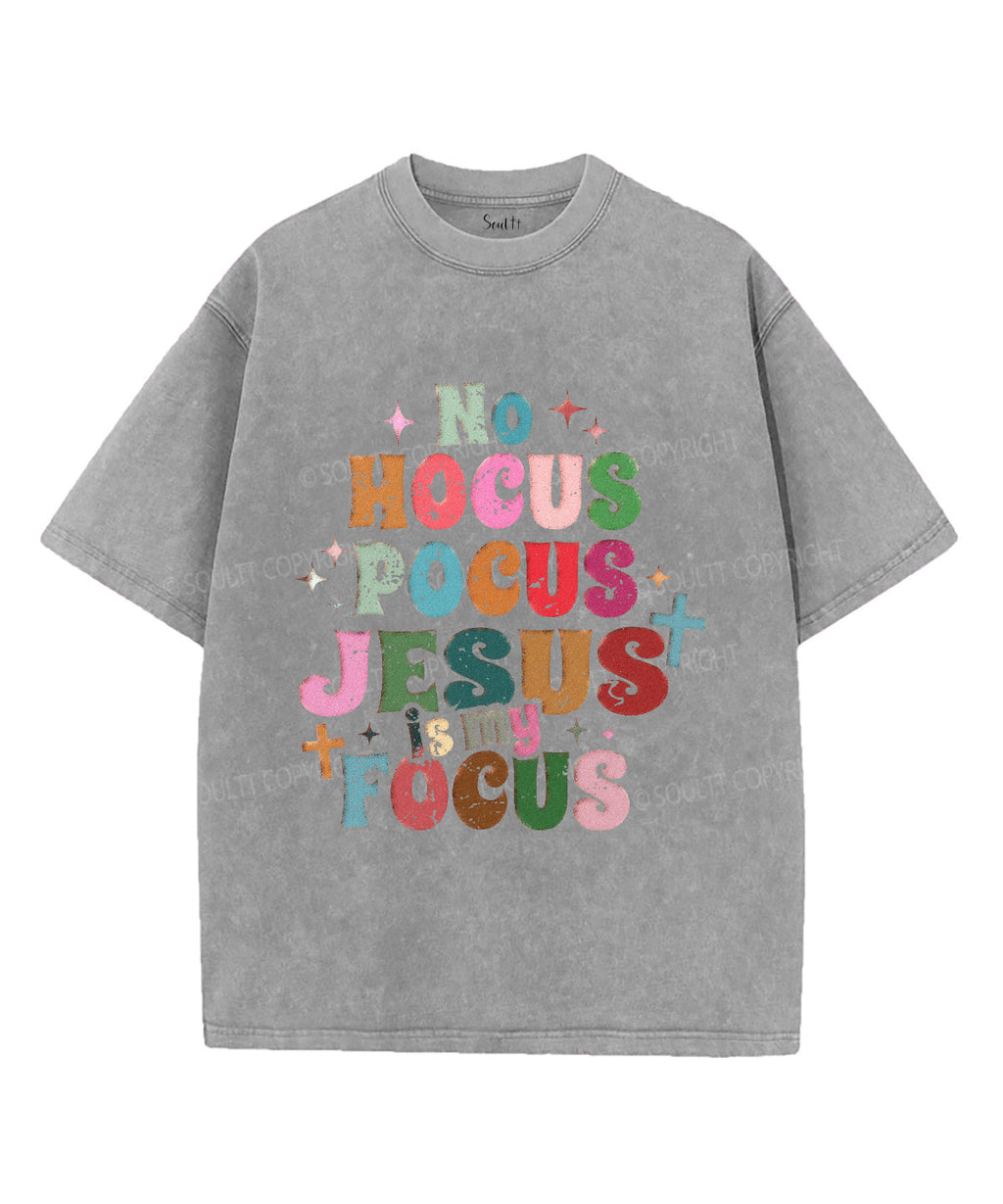 No Hocus Pocus Jesus Is My Focus Unisex Washed Christian T-shirt Hoodie, Sweatshirt | CiraTrend.com (Image 3)