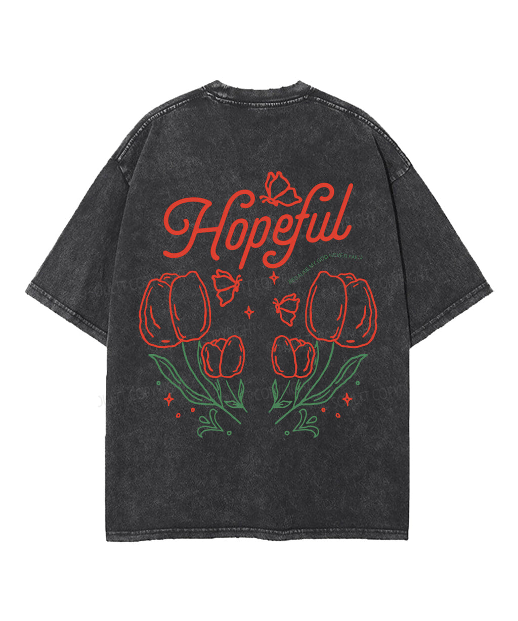 Hopeful Double Sided Washed Christian T-Shirts, Hoodie, Sweatshirt