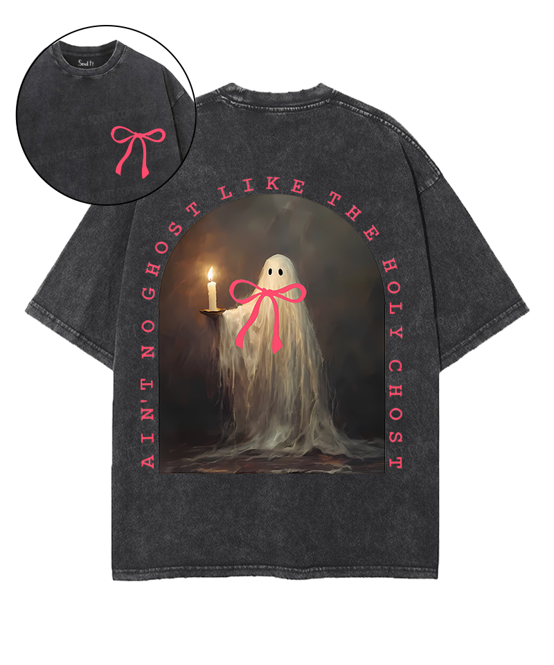 Ain't No Ghost Like The Holy Ghost Double Sided Unisex Washed Christian T-shirt Hoodie, Sweatshirt | CiraTrend.com (Image 1)