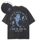 I Will Be With You Double Sided Unisex Washed Christian T-shirt Style023 Hoodie, Sweatshirt | CiraTrend.com (Image 1)