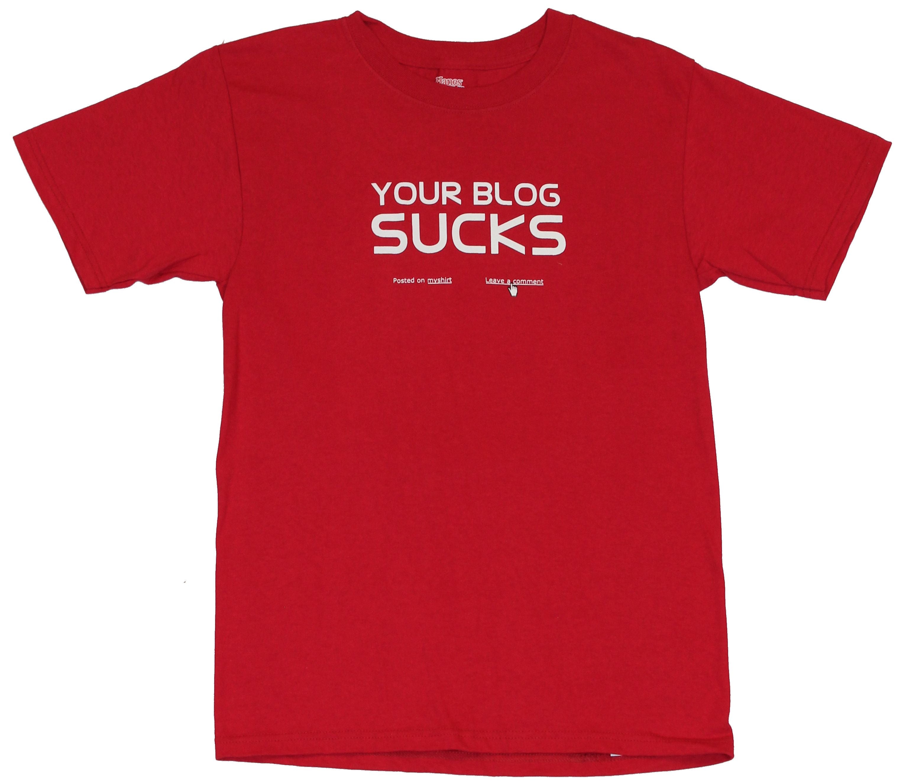 Your Blog Sucks Posted My Shirt T-Shirts, Hoodie, Sweatshirt