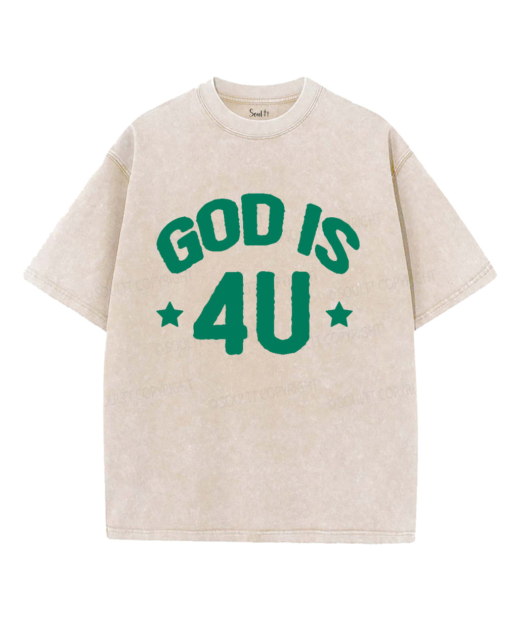 God Is 4U Washed Christian T-Shirts, Hoodie, Sweatshirt