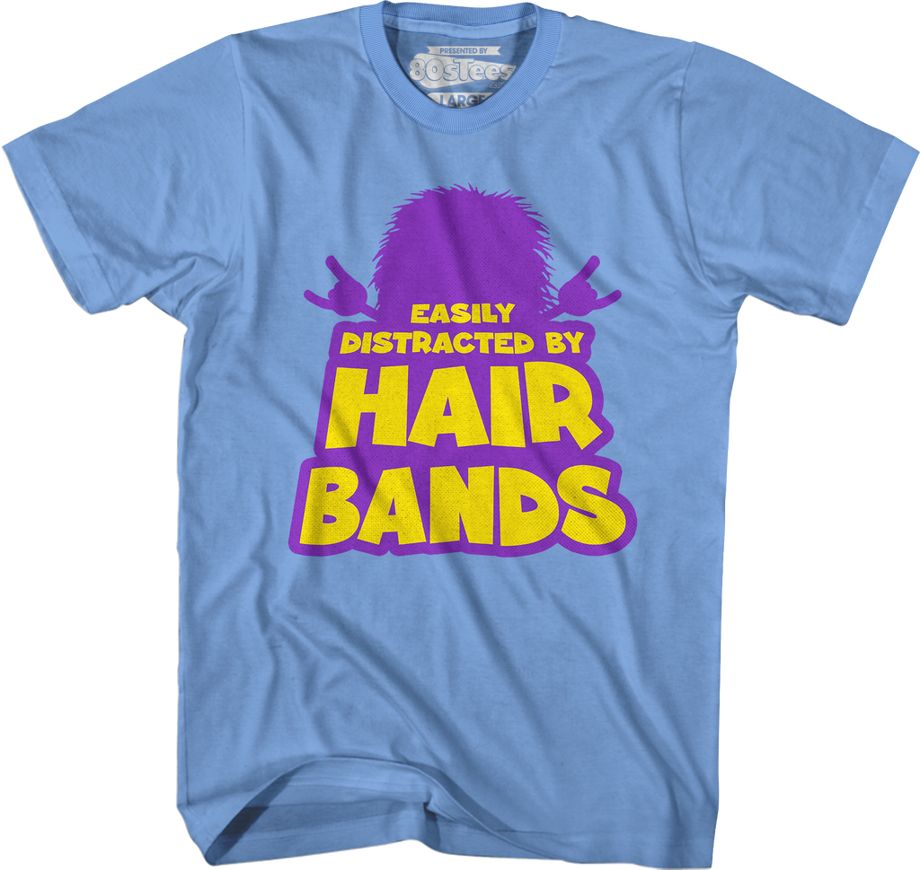 Easily Distracted By Hair Bands T-Shirt Hoodie, Sweatshirt | CiraTrend.com (Image 3)