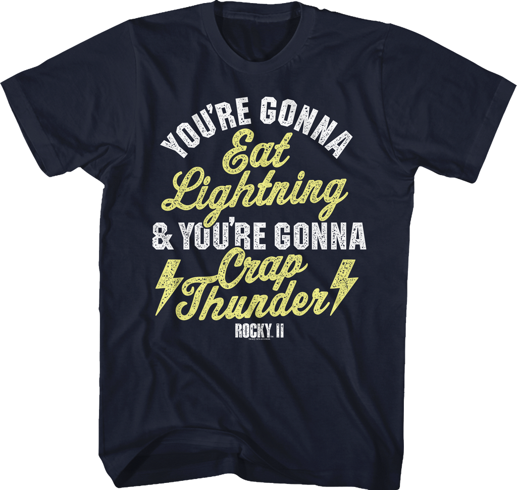 Eat Lightning Crap Thunder Rocky II T-Shirt Hoodie, Sweatshirt | CiraTrend.com (Image 1)