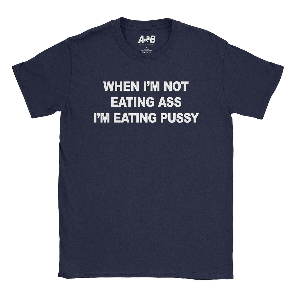 Eating Ass T-Shirt Hoodie, Sweatshirt | CiraTrend.com (Image 5)