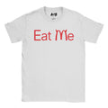 Eat Me T-Shirts, Hoodie, Sweatshirt